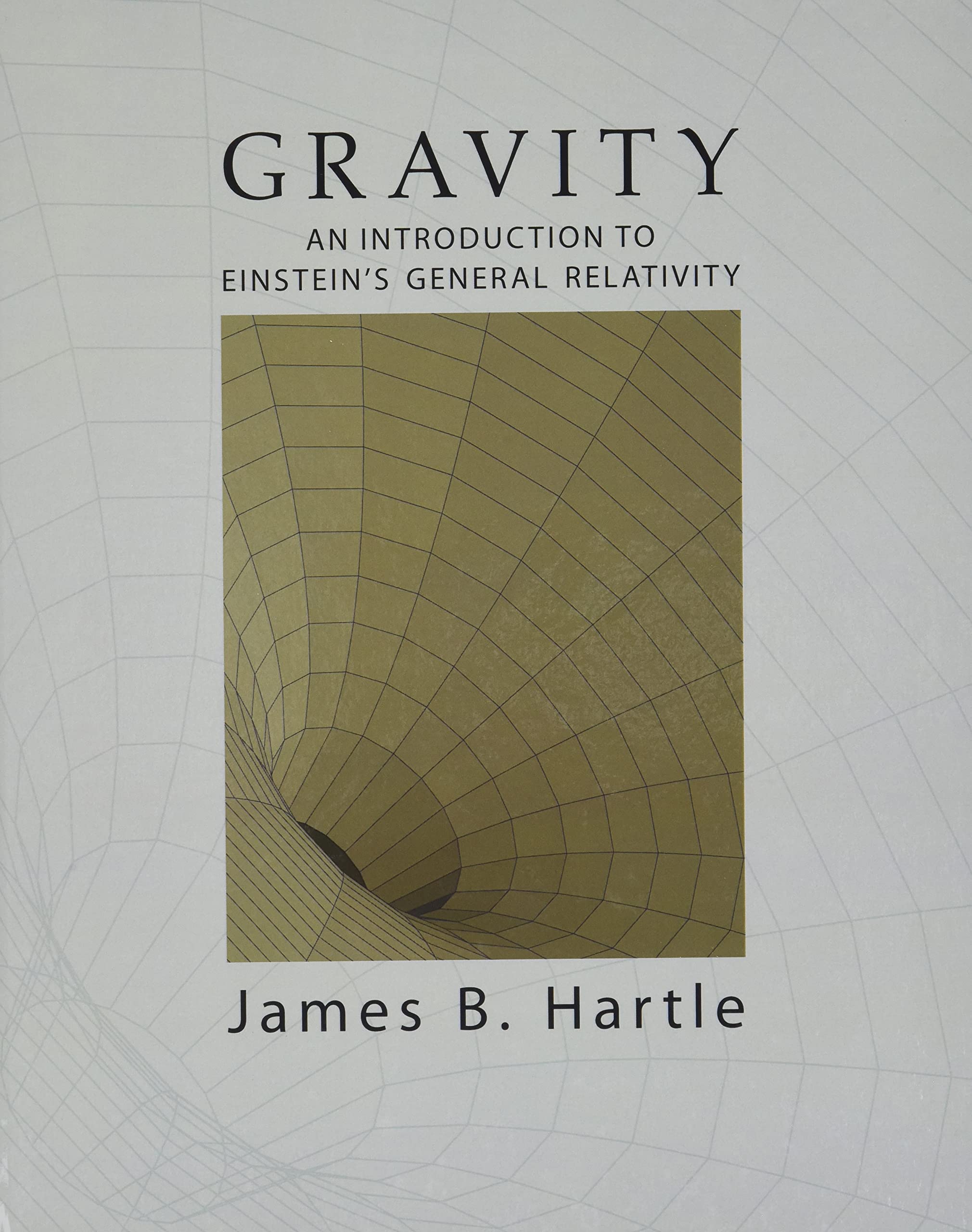 Cover of GRAVITY An Introduction to Einstein's General Relativity